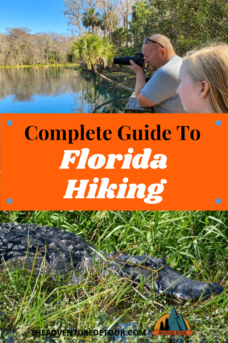 Man and Girl Taking Pictures On Trail Complete Guide To Hike Florida